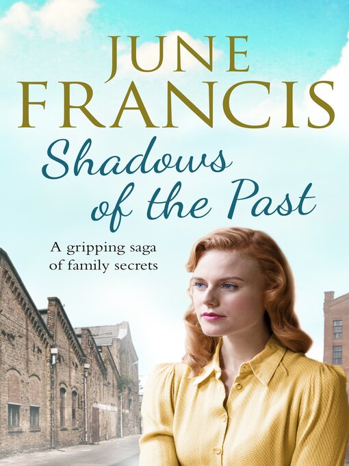 Title details for Shadows of the Past by June Francis - Available